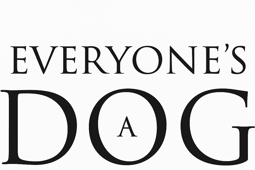 Everyone&#39;s A Dog